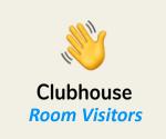 Buy 100 Clubhouse Room Visitors